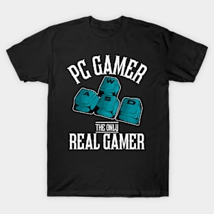 Funny Video Games WASD PC Gamer The Only Real Gamer Joke T-Shirt
